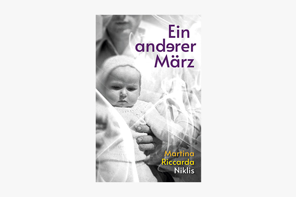 Abbildung Buchcover Ein anderer März von Martina Riccarda Niklis