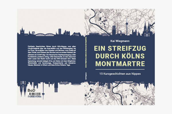 Abbildung Buchcover Ein Streifzug durch Kölns Montmartre von Kai Wiegmann