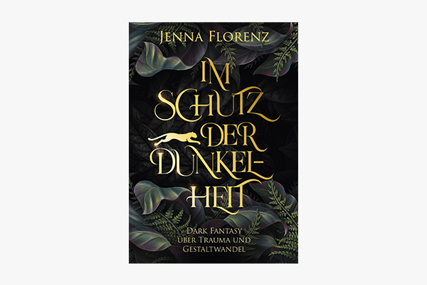 Abbildung Buchcover Im Schutz der Dunkelheit von Jenna Florenz